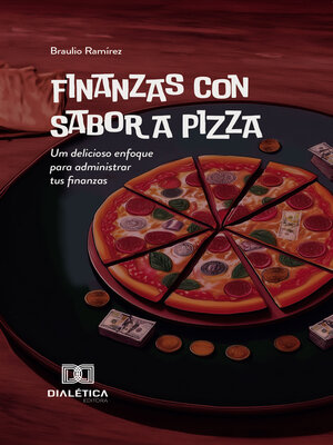 cover image of Finanzas con Sabor a Pizza